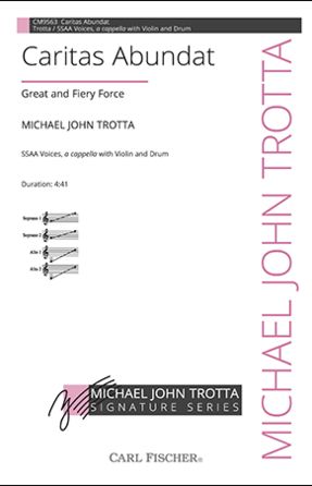 Caritas Abundat SATB - Michael John Trotta