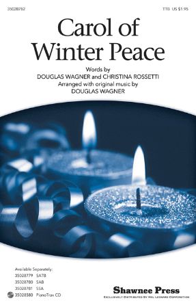 Carol Of Winter Peace TTB - Arr. Douglas E. Wagner
