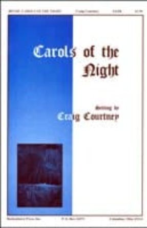 Carols of the Night SATB - arr. Craig Courtney