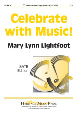Celebrate With Music! SATB - Mary Lynn Lightfoot