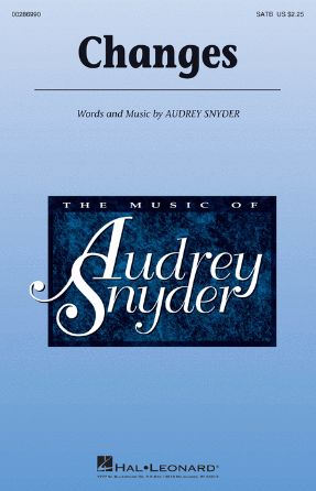 Changes SATB - Audrey Snyder