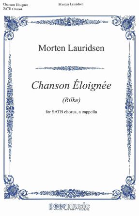 Chanson Eloignee SATB - Morten Lauridsen
