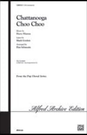 Chattanooga Choo Choo 2-Part - arr. Pete Schmutte