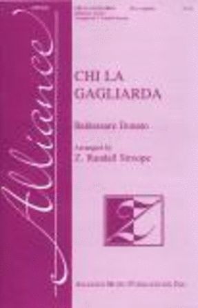 Chi La Gagliarda SSA - Arr. Z. Randall Stroope