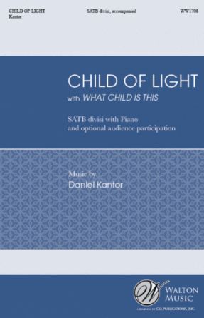 Child Of Light SATB - Daniel Kantor