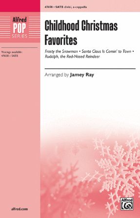 Childhood Christmas Favorites SATB - Arr. Jamey Ray