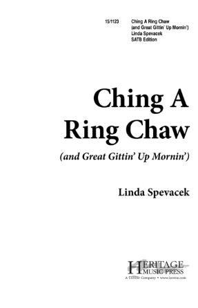 Ching A Ring Chaw SATB - Arr. Linda Spevacek-Avery