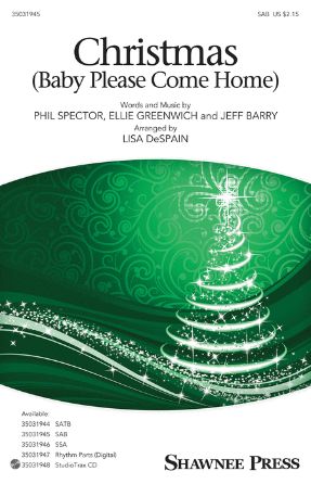 Christmas (Baby Please Come Home) SAB - Arr. Lisa DeSpain