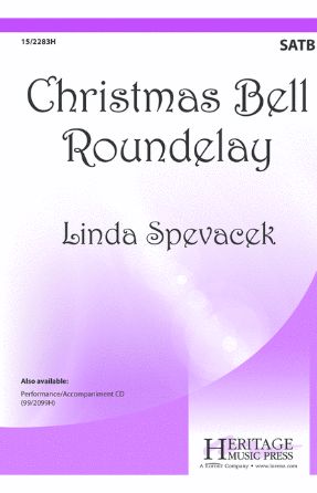 Christmas Bell Roundelay SATB - Linda Spevacek