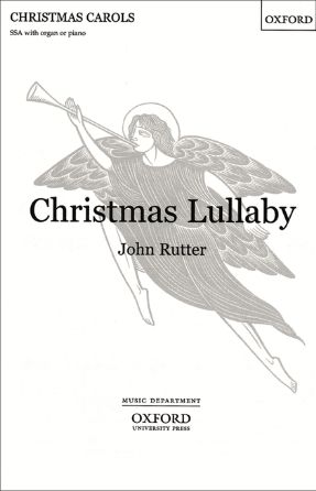 Christmas Lullaby SSA - John Rutter