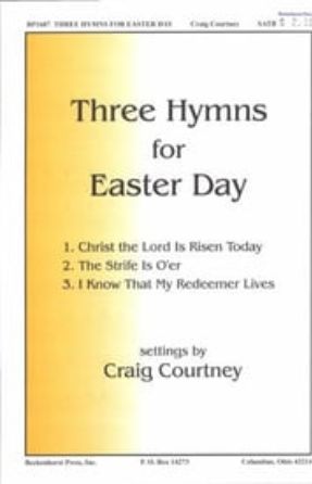 Christ the Lord is Risen Today (Three Hymns for Easter Day) SATB - arr. Craig Courtney
