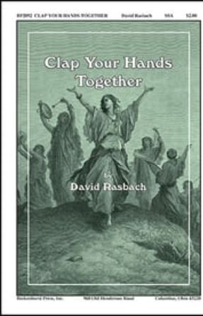 Clap Your Hands Together SSA - David Rasbach