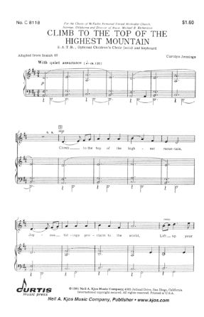 Climb To The Top Of The Highest Mountain SATB - Carolyn Jennings
