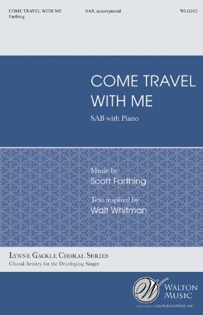 Come Travel With Me SAB - Scott Farthing