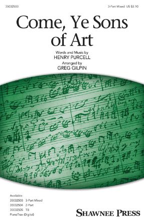 Come, Ye Sons Of Art 3-Part Mixed - Henry Purcell, Arr. Russell Robinson