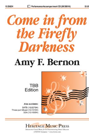 Come In From The Firefly Darkness TBB - Amy F. Bernon