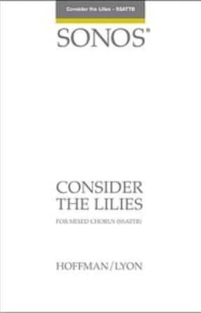 Consider the Lilies SSATBB - arr. A. Laurence Lyon