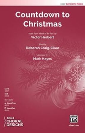 Countdown to Christmas SATB - arr. Mark Hayes