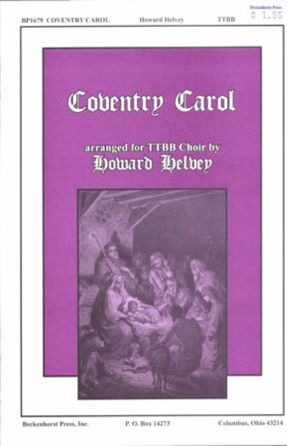 Coventry Carol TTBB - Arr. Howard Helvey