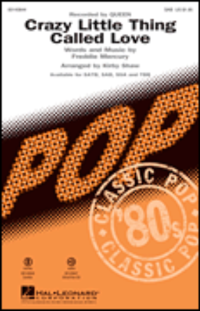 Crazy Little Thing Called Love SAB - arr. Kirby Shaw