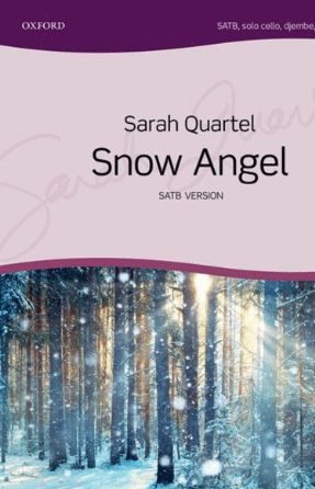 Creatures Of Light (Snow Angel) SATB - Sarah Quartel