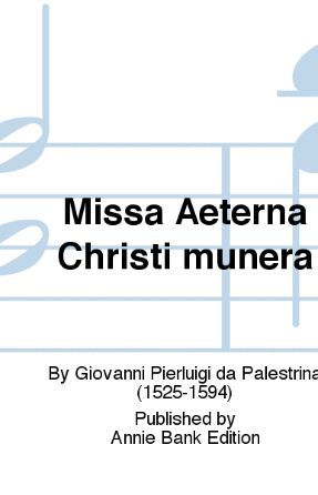 Credo (Missa Aeterna Christi Munera) - Palestrina