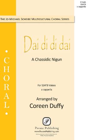 Dai Di Di Dai SSATB - Arr. Coreen Duffy