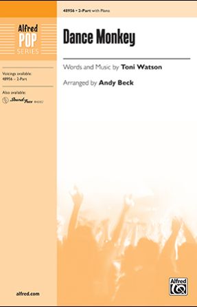 Dance Monkey 2-Part - arr. Andy Beck
