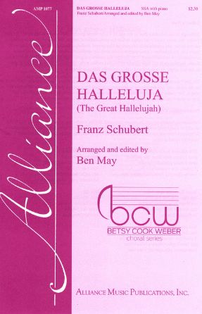 Das Grosse Halleluja SSA - Franz Schubert, Arr. Ben May
