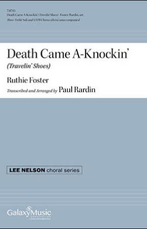 Death Came A-Knockin SATB - Arr. Paul Rardin