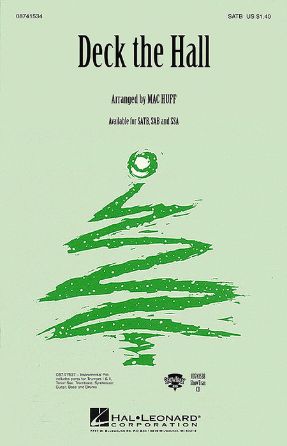 Deck The Hall SATB - Arr Mac Huff