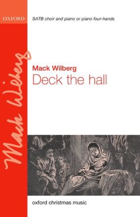 Deck The Hall SATB - Arr. Mack Wilberg