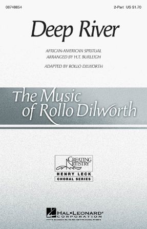 Deep River 2-Part - Arr. Rollo Dilworth