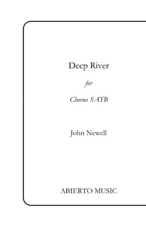 Deep River SATB - Arr. John Newell