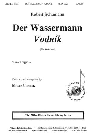 Der Wassermann SSAA - Robert Schumann, Arr. Milan Uherek