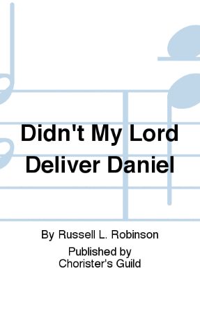 Didn't My Lord Deliver Daniel 3-Part Mixed - Arr. Russell Robinson