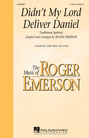 Didn't My Lord Deliver Daniel 2-part - Arr. Roger Emerson