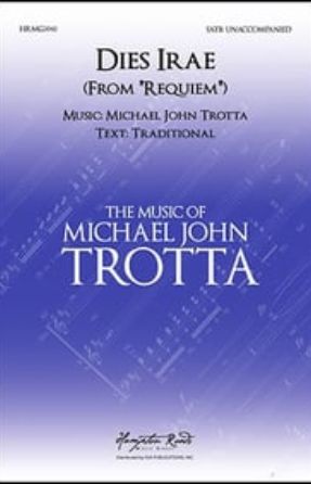 Dies Irae (Requiem) SATB - Michael John Trotta