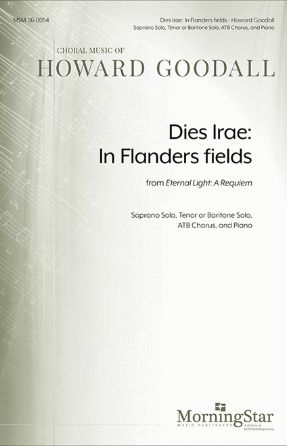 Dies Irae In Flanders Fields (Eternal Light) SATB - Howard Goodall