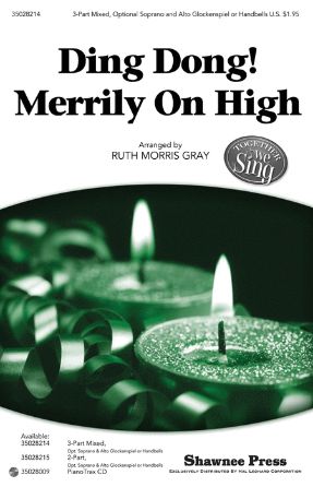 Ding! Dong! Merrily On High 3-Part Mixed - Arr. Ruth Morris Gray