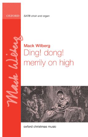 Ding, Dong, Merrily On High SATB - Arr. Mack Wilberg