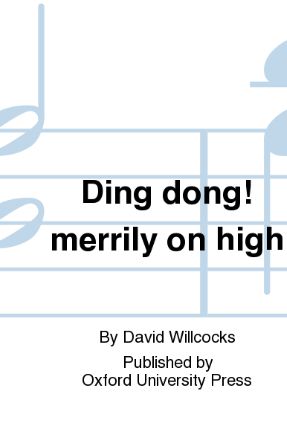 Ding Dong! Merrily On High SATB (Accompanimed) - Arr. David Willcocks