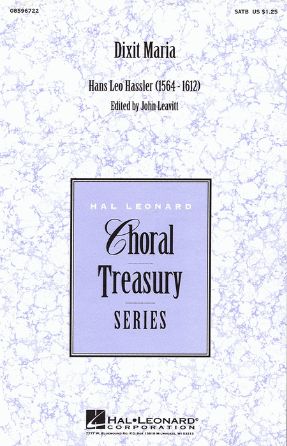 Dixit Maria SATB - Hans Leo Hassler, Ed. John Leavitt