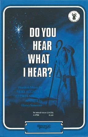 Do You Hear What I Hear SATB - Arr. Harry Simeone