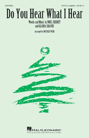 Do You Hear What I Hear SATB - Arr. Michele Weir