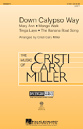 Down Calypso Way 2-Part - arr. Cristi Cary Miller