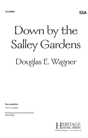 Down By The Salley Gardens SSA - Arr. Douglas E. Wagner