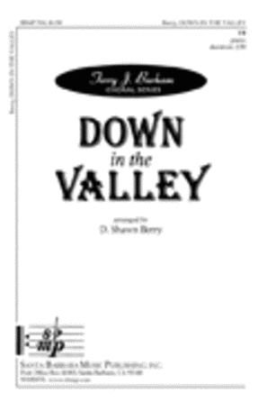 Down In The Valley TB - Arr. D. Shawn Berry