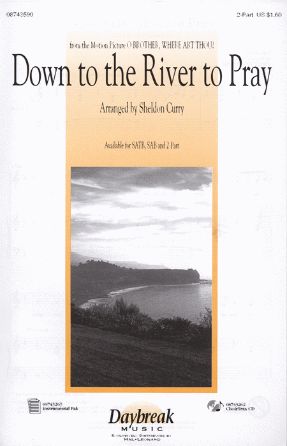 Down To The River To Pray 2-Part - Arr. Sheldon Curry