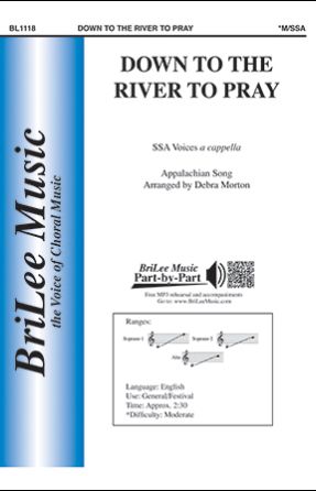 Down to the River to Pray SSA - arr. Debra Morton